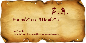 Perhócs Mikeás névjegykártya